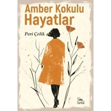 TeknoKapsül Amber Kokulu Hayatlar