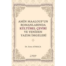 TeknoKapsül Amin Maalouf’un Romanlarında Kültürel Çeviri ve Yeniden Yazım Imgeleri