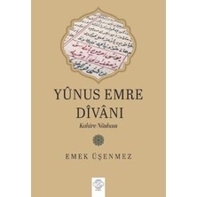 TeknoKapsül Yûnus Emre Dîvânı: Kahire Nüshası