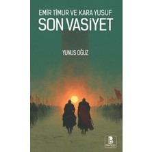 TeknoKapsül Emir Timur ve Kara Yusuf: Son Vasiyet