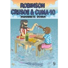 TeknoKapsül Robinson Crusoe ve Cuma 10 - Muhabbete Devam