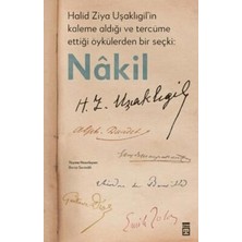 TeknoKapsül Halid Ziya Uşaklıgil’in Kaleme Aldığı ve Tercüme Ettiği Öykülerden Bir Seçki: Nakil