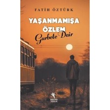 TeknoKapsül Yaşanmamışa Özlem Gurbete Dair