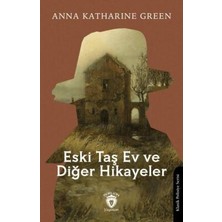 TeknoKapsül Eski Taş Ev ve Diğer Hikayeler
