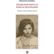 TeknoKapsül Kovala Korkularını ve Korkunu Da Korkudan
