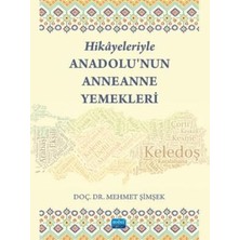 TeknoKapsül Hikayeleriyle Anadolu’nun Anneanne Yemekleri