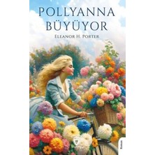 TeknoKapsül Pollyanna Büyüyor