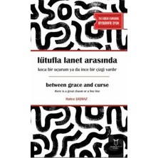 TeknoKapsül Lütufla Lanet Arasında Koca Bir Uçurum Ya Da Ince Bir Çizgi Vardır