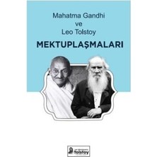 TeknoKapsül Mahatma Gandhi ve Leo Tolstoy Mektuplaşmaları