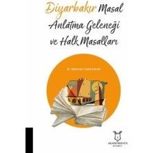 TeknoKapsül Diyarbakır Masal Anlatma Geleneği ve Halk Masalları