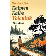TeknoKapsül Sessizce Ben Kalpten Kalbe Yolculuk