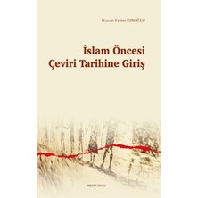 TeknoKapsül Islam Öncesi Çeviri Tarihine Giriş
