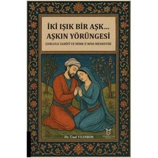 TeknoKapsül Iki Işık Bir Aşk… Aşkın Yörüngesi Çorlulu Zarifi ve Mihr Ü Mah Mesnevisi