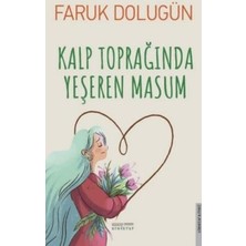 TeknoKapsül Kalp Toprağında Yeşeren Masum