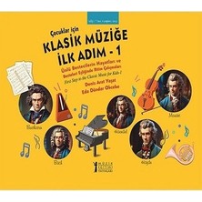 Müzik Eğitimi Yayınları Çocuklar Için Klasik Müziğe Ilk Adım - 1