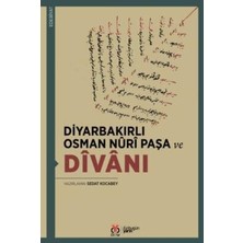 TeknoKapsül Diyarbakırlı Osman Nûrî Paşa ve Dîvânı