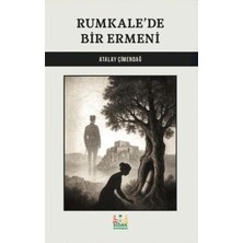 TeknoKapsül Rumkale’de Bir Ermeni