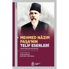 TeknoKapsül Mehmed Nâzım Paşa’nın Telif Eserleri