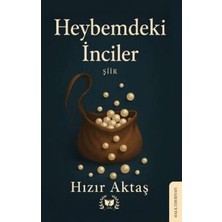 TeknoKapsül Heybemdeki Inciler
