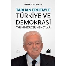 TeknoKapsül Tarhan Erdem’le Türkiye ve Demokrasi Tarihimiz Üzerine Notlar
