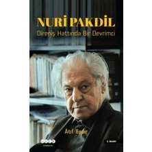 TeknoKapsül Nuri Pakdil - Direniş Hattında Bir Devrimci