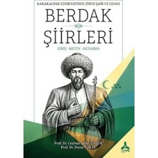 TeknoKapsül Karakalpak Edebiyatının Zirve Şair ve Ozanı Berdak Şiirleri