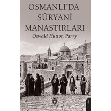 TeknoKapsül Osmanlı’da Süryani Manastırları