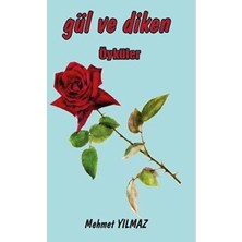 TeknoKapsül Gül ve Diken