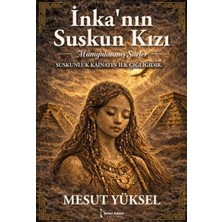 TeknoKapsül Inka’nın Suskun Kızı