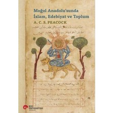 Moğol Anadolu’sunda Islam, Edebiyat ve Toplum