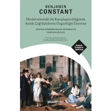 Modernlerinki ile Karşılaştırıldığında Antik Çağ’dakilerin Özgürlüğü Üzerine