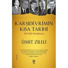Karşıdevrimin Kısa Tarihi: 100 Yıllık Hesaplaşma