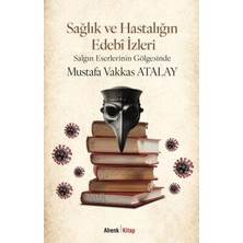 TeknoKapsül Sağlık ve Hastalığın Edebî Izleri