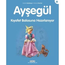 Ayşegül Kıyafet Balosuna Hazırlanı.