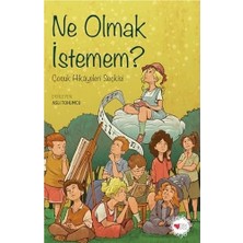 Ne Olmak Istemem?
