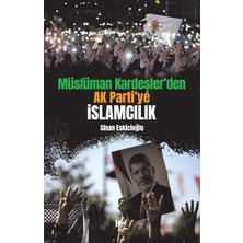 Müslüman Kardeşler'den Ak Parti'ye Islamcılık