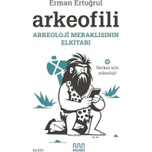 Arkeofili: Arkeoloji Meraklısının Elkitabı