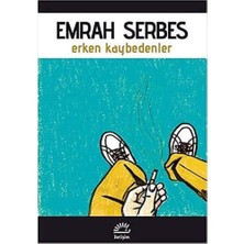 Erken Kaybedenler