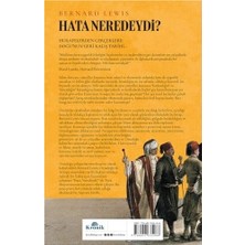 Hata Neredeydi?: Doğu’nun 300 Yıldır Cevabını Aradığı Soru