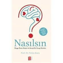 Nasılsın?: Duygu Dostu Iletişim ile Gerçek Bir Cevap Mümkün