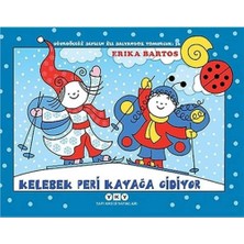 Uğurböceği Sevecen ile Salyangoz Tomurcuk 36 - Kelebek Peri Kayağa Gidiyor