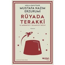 Rüyada Terakki ve Medeniyet-I Islamiyeyi Rüyet (Açıklamalı Orijinal Metin)