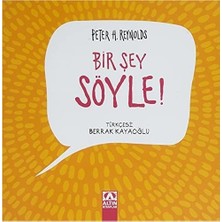 Bir Şey Söyle!: Say Something