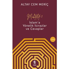 Muhtelif 1 - Islam'a Yönelik Itirazlar ve Cevaplar