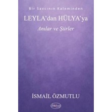 TeknoKapsül Leyla`dan Hülya’ya Anılar ve Şiirler