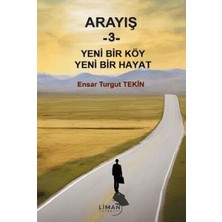 TeknoKapsül Arayış - 3 Yeni Bir Köy Yeni Bir Hayat