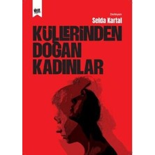 TeknoKapsül Küllerinden Doğan Kadınlar