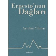TeknoKapsül Ernesto`nun Dağları