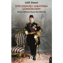 TeknoKapsül Son Osmanlı Sarayında Gördüklerim