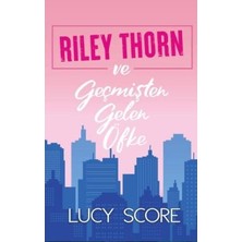 TeknoKapsül Riley Thorn ve Geçmişten Gelen Öfke